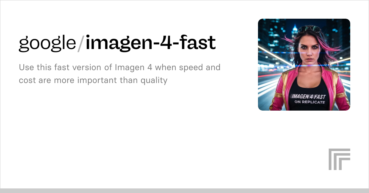 google/imagen-4-fast